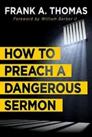 Cómo predicar un sermón peligroso - How to Preach a Dangerous Sermon