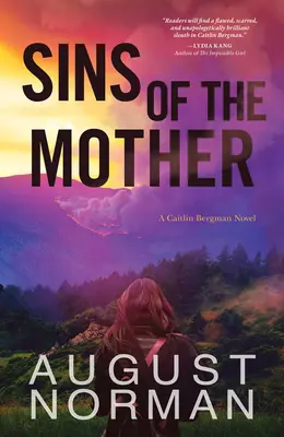 Los pecados de la madre: Una novela de Caitlin Bergman - Sins of the Mother: A Caitlin Bergman Novel