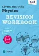 Pearson REVISE AQA GCSE (9-1) Physics Higher Revision Workbook - para aprendizaje en casa, evaluaciones 2021 y exámenes 2022 - Pearson REVISE AQA GCSE (9-1) Physics Higher Revision Workbook - for home learning, 2021 assessments and 2022 exams