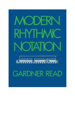 Notación rítmica moderna - Modern Rhythmic Notation