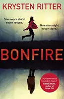 Bonfire - El thriller debut de la estrella de Jessica Jones - Bonfire - The debut thriller from the star of Jessica Jones