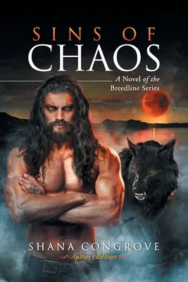 Pecados del caos/una novela de la serie Breedline: Pecados del Caos - Sins of Chaos/a Novel of the Breedline Series: Sins of Chaos