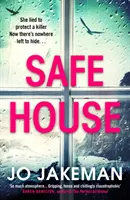 Safe House - El thriller más apasionante que leerá en 2021 - Safe House - The most gripping thriller you'll read in 2021