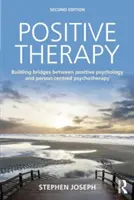 Terapia Positiva: Tendiendo puentes entre la psicología positiva y la psicoterapia centrada en la persona - Positive Therapy: Building Bridges Between Positive Psychology and Person-Centred Psychotherapy