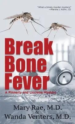 Fiebre de huesos rotos - Break Bone Fever