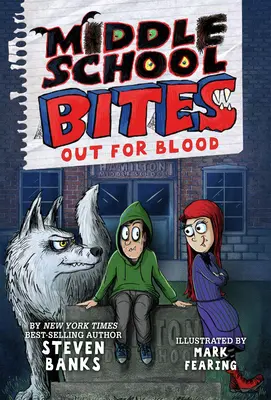 Middle School Bites: En busca de sangre - Middle School Bites: Out for Blood