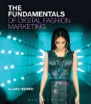 Fundamentos del marketing digital de la moda - The Fundamentals of Digital Fashion Marketing