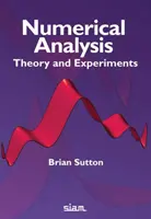 Análisis Numérico - Teoría y Experimentos - Numerical Analysis - Theory and Experiments