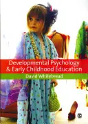 Psicología del desarrollo y educación infantil: Guía para estudiantes y profesionales - Developmental Psychology and Early Childhood Education: A Guide for Students and Practitioners