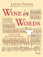 El vino en palabras: Notas para beber mejor - Wine in Words: Notes for Better Drinking