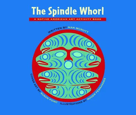 El molinete: Libro de cuentos y actividades para niños de 8 a 10 años - The Spindle Whorl: A Story and Activity Book for Ages 8 - 10