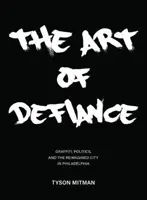 El arte del desafío - The Art of Defiance