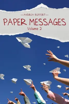 Mensajes de papel: Volume 2 - Paper Messages: Volume 2