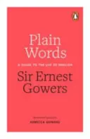 Palabras sencillas: Guía para el uso del inglés - Plain Words: A Guide to the Use of English