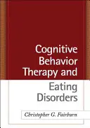 La terapia cognitivo-conductual y los trastornos alimentarios - Cognitive Behavior Therapy and Eating Disorders