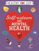 Saludable para toda la vida: Autoestima y salud mental - Healthy for Life: Self-esteem and Mental Health