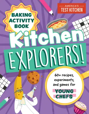 Food Fun an Activity Book for Young Chefs: Edición de repostería: 60+ Recetas, Experimentos y Juegos - Food Fun an Activity Book for Young Chefs: Baking Edition: 60+ Recipes, Experiments, and Games