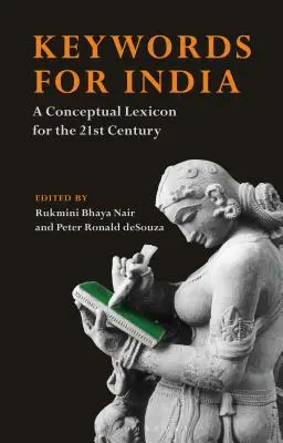 Palabras clave para la India: Un léxico conceptual para el siglo XXI - Keywords for India: A Conceptual Lexicon for the 21st Century