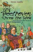 Por qué Beethoven echó el puchero - Why Beethoven Threw the Stew