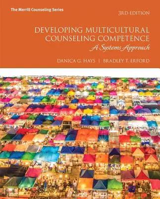 El desarrollo de la competencia de asesoramiento multicultural: Un enfoque sistémico - Developing Multicultural Counseling Competence: A Systems Approach