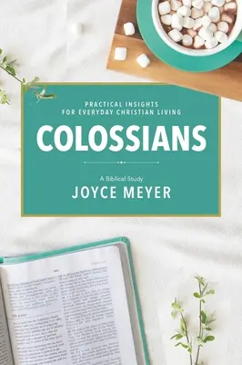 Colosenses: Un Estudio Bíblico - Colossians: A Biblical Study