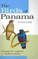 Las Aves de Panamá: Guía de campo - The Birds of Panama: A Field Guide