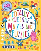 Totally Awesome Mazes and Puzzles (Libro de actividades para niños de 6 a 9 años) - Totally Awesome Mazes and Puzzles (Activity book for Ages 6 - 9)