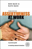 La asertividad en el trabajo - Assertiveness At Work