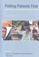 Los Pacientes Primero: Buenas Prácticas en la Atención Centrada en el Paciente - Putting Patients First: Best Practices in Patient-Centered Care