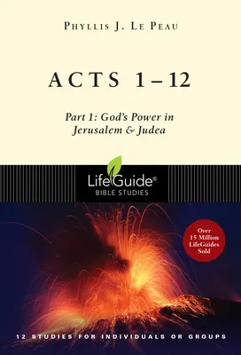 Hechos 1-12: Parte 1: El poder de Dios en Jerusalén y Judea - Acts 1-12: Part 1: God's Power in Jerusalem and Judea