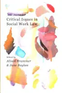 Cuestiones críticas de derecho del trabajo social - Critical Issues in Social Work Law