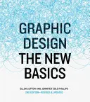 Diseño gráfico: The New Basics: Segunda edición, revisada y ampliada - Graphic Design: The New Basics: Second Edition, Revised and Expanded