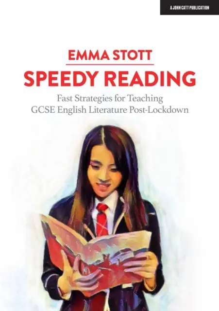 Speedy Reading - Estrategias rápidas para la enseñanza de la literatura inglesa GCSE Post-Lockdown - Speedy Reading - Fast Strategies for Teaching GCSE English Literature Post-Lockdown