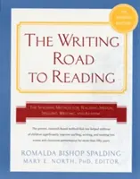 Escribir Camino a la Lectura 6ª Ed. REV: El método Spalding para enseñar a hablar, deletrear, escribir y leer - Writing Road to Reading 6th REV Ed.: The Spalding Method for Teaching Speech, Spelling, Writing, and Reading