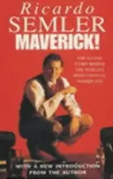 Maverick - La historia de éxito del taller más insólito del mundo - Maverick - The Success Story Behind the World's Most Unusual Workshop