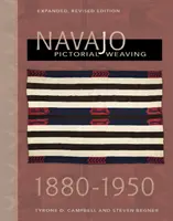 Tejido pictórico navajo, 1860-1950: Edición ampliada y revisada - Navajo Pictorial Weaving, 1860-1950: Expanded, Revised Edition