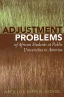 Problemas de adaptación de los estudiantes africanos en las universidades públicas de Estados Unidos - Adjustment Problems of African Students at Public Universities in America