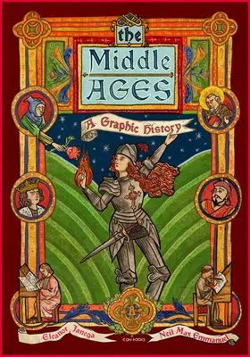 La Edad Media: Una historia gráfica - The Middle Ages: A Graphic History