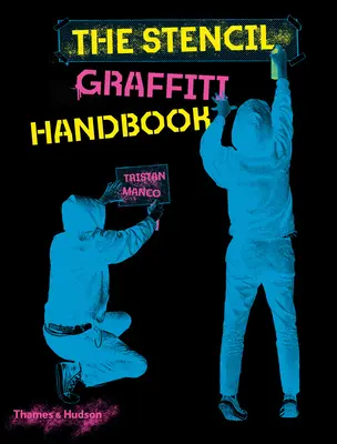 Manual del grafiti con plantilla - The Stencil Graffiti Handbook