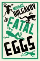 Huevos fatales: Nueva traducción - Fatal Eggs: New Translation