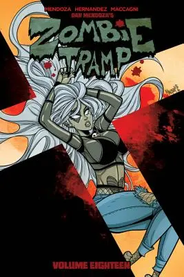 Zombie Tramp Volumen 18: Sex Clubs and Rock and Roll - Zombie Tramp Volume 18: Sex Clubs and Rock and Roll