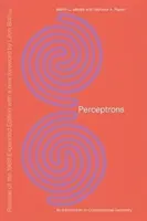 Perceptrons, reedición de la edición ampliada de 1988 con un nuevo prólogo de Lon Bottou: Una introducción a la geometría computacional - Perceptrons, Reissue of the 1988 Expanded Edition with a New Foreword by Lon Bottou: An Introduction to Computational Geometry