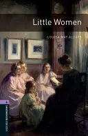 Oxford Bookworms Library: Nivel 4:: Mujercitas - Oxford Bookworms Library: Level 4:: Little Women