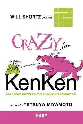 Will Shortz presenta Loco por el Kenken Fácil - Will Shortz Presents Crazy for Kenken Easy