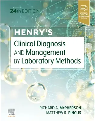 Henry's Clinical Diagnosis and Management by Laboratory Methods (Diagnóstico clínico y tratamiento por métodos de laboratorio de Henry) - Henry'S Clinical Diagnosis and Management by Laboratory Methods