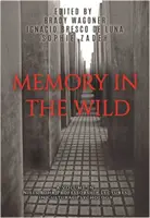 Memoria en estado salvaje (hc) - Memory in the Wild (hc)