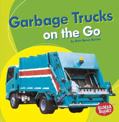 Camiones de basura: En marcha - Garbage Trucks: On the Go