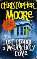 El lagarto de la cala melancólica - Libro 2: Serie Pine Cove - Lust Lizard Of Melancholy Cove - Book 2: Pine Cove Series