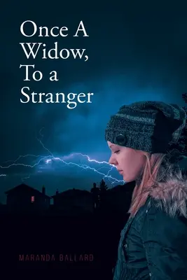 Una vez viuda, a un extraño - Once A Widow, To a Stranger