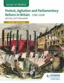Acceso a la Historia: Protesta, agitación y reforma parlamentaria en Gran Bretaña 1780-1928 para Edexcel - Access to History: Protest, Agitation and Parliamentary Reform in Britain 1780-1928 for Edexcel